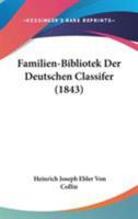 Familien-Bibliotek Der Deutschen Classifer 110402909X Book Cover