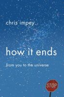 How It Ends: From You to the Universe 039333998X Book Cover