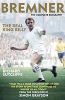 Bremner: The Real King Billy 1905080913 Book Cover