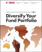 Diversify Your Mutual Fund Portfolio : Morningstar Mutual Fund Investing Workbook, Level 2 0471711861 Book Cover