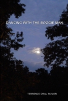 Dancing with the Boogie Man 1300013982 Book Cover