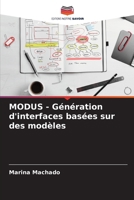 MODUS - Génération d'interfaces basées sur des modèles (French Edition) 6203889652 Book Cover
