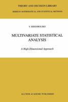 Multivariate Statistical Analysis: A High-Dimensional Approach 0792366433 Book Cover