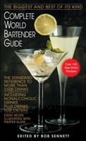 Complete World Bartender Guide: The Standard Reference to More than 2,400 Drinks B002CL7404 Book Cover
