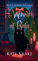A Wreath of Ruin B0G6D3G14M Book Cover