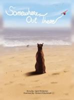 Somewhere Out There 0578418266 Book Cover