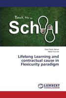 Lifelong Learning and contractual cause in Flexicurity paradigm 3848405202 Book Cover