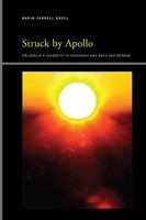 Struck by Apollo: Hölderlin's Journeys to Bordeaux and Back and Beyond 1438495021 Book Cover