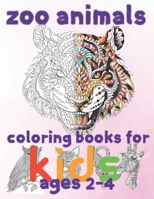 zoo animal coloring books for kids ages 2-4: coloring book/8.5''x11''/zoo animals coloring book for kids/zoo animals coloring book for toddlers B08R8DKLCK Book Cover