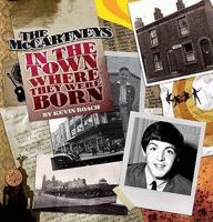 McCartneys: In the Town Were They Were Born 1906802378 Book Cover