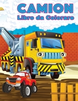 CAMION LIBRO DA COLORARE Libro Adatto ai Bambini Dai 4 Agli 8 Anni, Immagini dei Camion Uniche di Alta Qualit�: Libro Adatto ai Bambini Dai 4 Agli 8 Anni, Immagini dei Camion Uniche di Alta Qualit� 1802217975 Book Cover