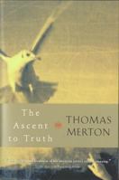 The Ascent to Truth 0156086824 Book Cover