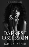 Darkest Obsession: An Enemies To Lovers BWWM Romance (Powerless: Clover & Thomas) B0GN1KY8PD Book Cover