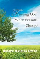 Trusting God When Seasons Change 1979659311 Book Cover