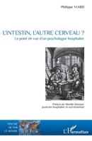 L'intestin, l'autre cerveau ?: Le point de vue d'un psychologue hospitalier (Psyché de Par Le Monde) (French Edition) 234313197X Book Cover