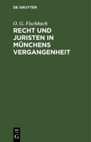 Recht und Juristen in Münchens Vergangenheit 3112307275 Book Cover