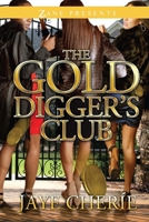 The Golddigger's Club 1593093799 Book Cover