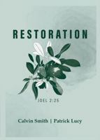 Restoration: Joel 2:25 1736453807 Book Cover