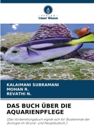 Das Buch Über Die Aquarienpflege (German Edition) 6630335856 Book Cover