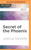 Secret of the Phoenix 1502937085 Book Cover
