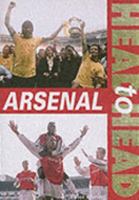 Arsenal Head to Head 1859834132 Book Cover