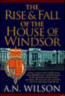 The Rise and Fall of the House of Windsor 0449909328 Book Cover