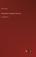 Rakkauden temppeli; Runoja: suuraakkosin (Finnish Edition) 3387068883 Book Cover
