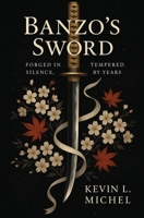 Banzo's Sword 1733127143 Book Cover