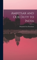 Amritsar and our Duty to India B0BQFTTJSB Book Cover