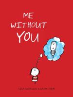 Me Without You 1452102988 Book Cover