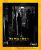 The Way I see It : Visibilia series, Volume 1 1903689201 Book Cover