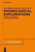 Phonological Explorations: Empirical, Theoretical and Diachronic Issues 3110295164 Book Cover