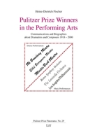 Pulitzer Prize Winners in the Performing Arts: Communications and Biographies about Dramatists and Composers 1918 - 2000 364391492X Book Cover