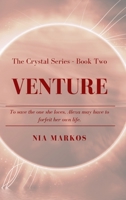 Venture (The Crystal Series) Book Two B0CSZ5SXVR Book Cover
