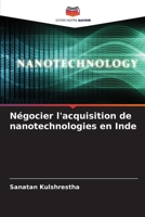 Négocier l'acquisition de nanotechnologies en Inde (French Edition) 6203193380 Book Cover