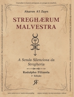 STREGHÆRUM MALVESTRA: A Senda Silenciosa da Stregheria (Portuguese Edition) B0FXQPD1WQ Book Cover