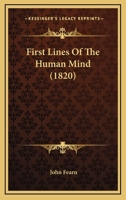 First Lines of the Human Mind 1345060149 Book Cover