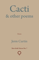 Cacti & other poems 1915573165 Book Cover
