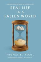 Real Life in a Fallen World: Lessons from the Book of Ecclesiastes 1965810896 Book Cover
