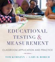 Educational Testing and Measurement: Classroom Application and Practice 0471700053 Book Cover