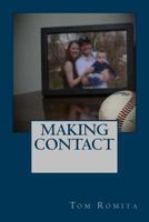 Making Contact 099959284X Book Cover