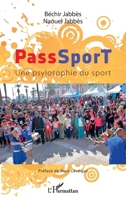 PassSporT: Une psylosophie du sport (French Edition) 2140281950 Book Cover