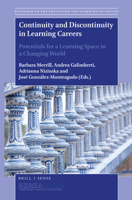 Continuity and Discontinuity in Learning Careers 9004375465 Book Cover