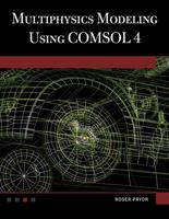 Multiphysics Modeling Using COMSOL 4 1936420090 Book Cover