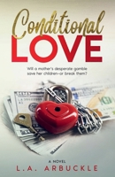 Conditional Love: A Novel B0F3JHYV83 Book Cover