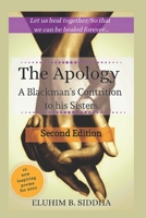 The Apology : A Blackman's Contrition to His Sisters 1709474963 Book Cover