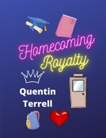 Homecoming Royalty B0B55TN48Q Book Cover