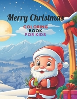 Merry Christmas Coloring Book for KIDS B0CQMNW76Q Book Cover