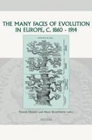The Many Faces of Evolution in Europe C. 1860-1914 9042916214 Book Cover