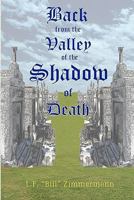 Back From The Valley: Of The Shadow Of Death 1440498741 Book Cover